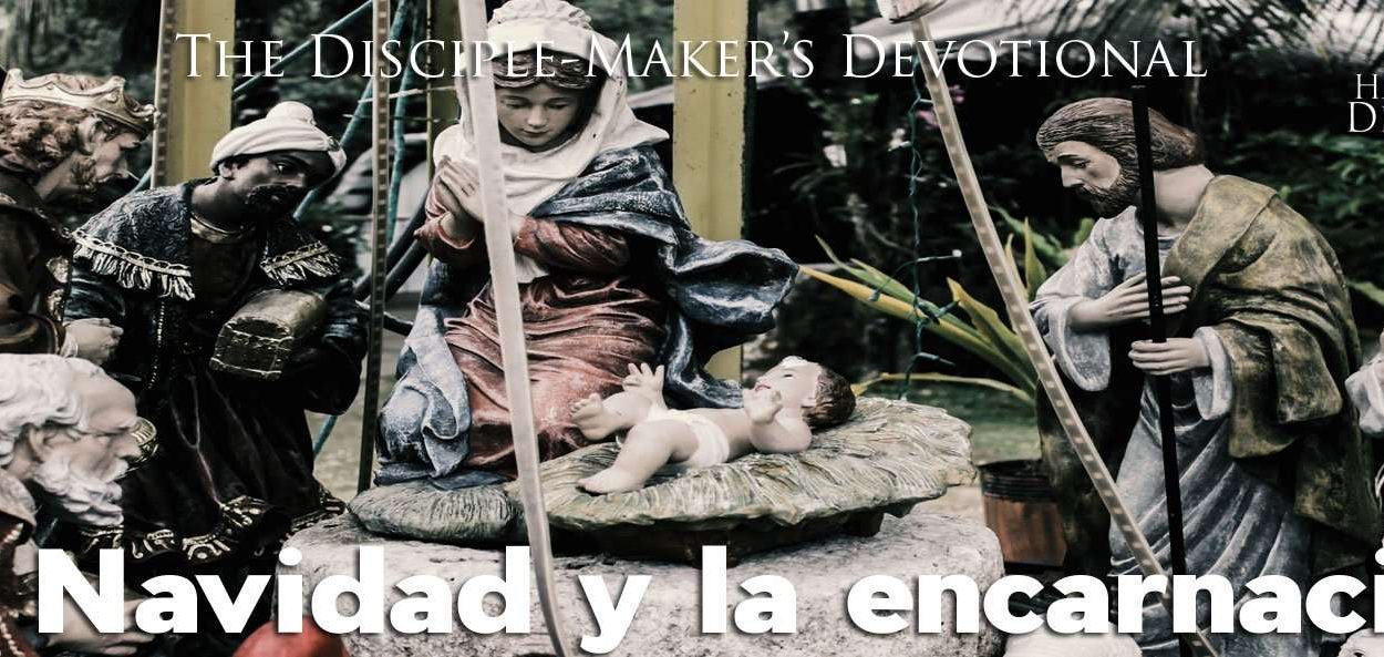 IEA FBNotes Devo 19 Christmas Incarnation Spanish • Becoming a Disciple-Maker