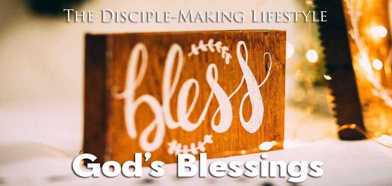 IEA Devo 2021 GodsBlessings • Becoming a Disciple-Maker