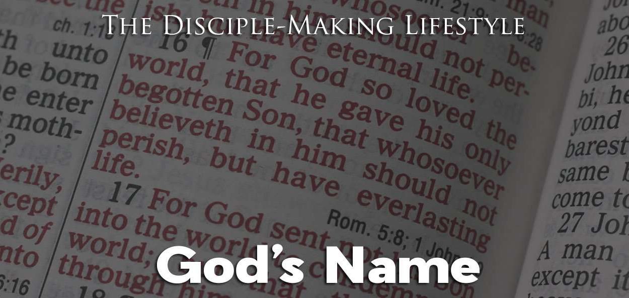 IEA Devo 2021 GodsName • Becoming a Disciple-Maker