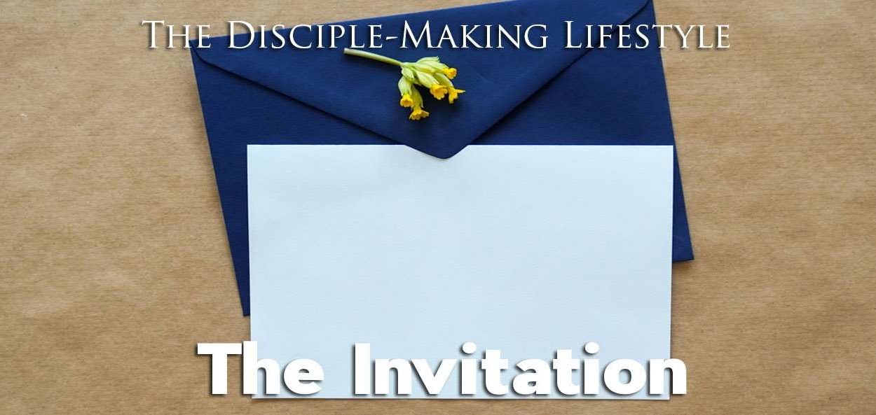 IEA Devo 2021 TheInvitation • Becoming a Disciple-Maker