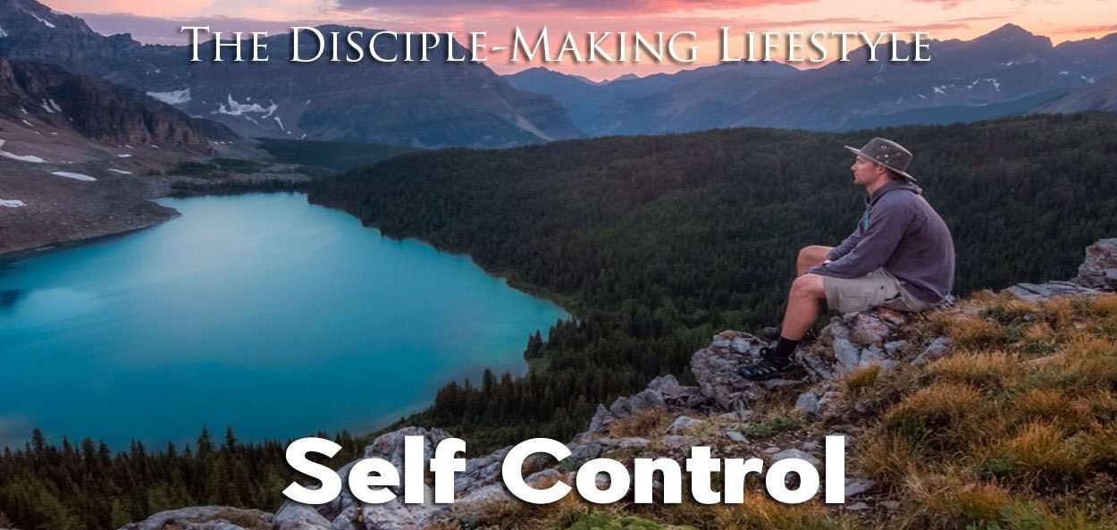 IEA Devo 2021 selfcontrol • Becoming a Disciple-Maker