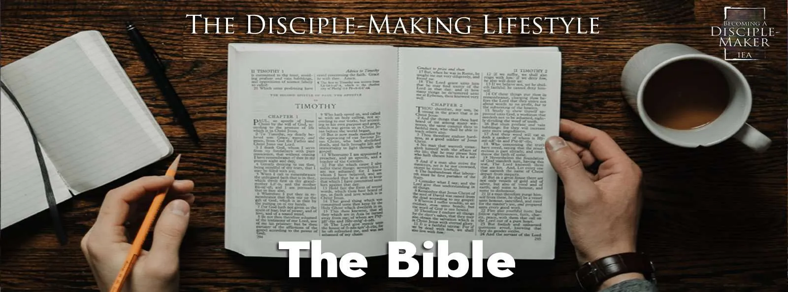 IEA Devo 2021 thebible • Becoming a Disciple-Maker