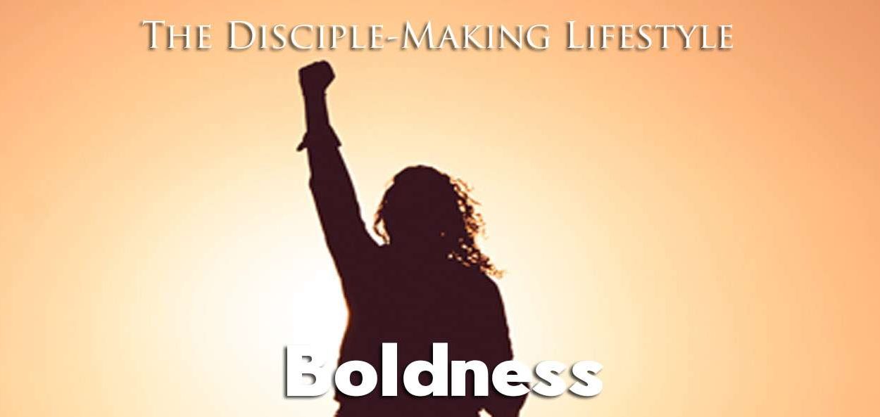 IEA Devo 2021 boldness • Becoming a Disciple-Maker