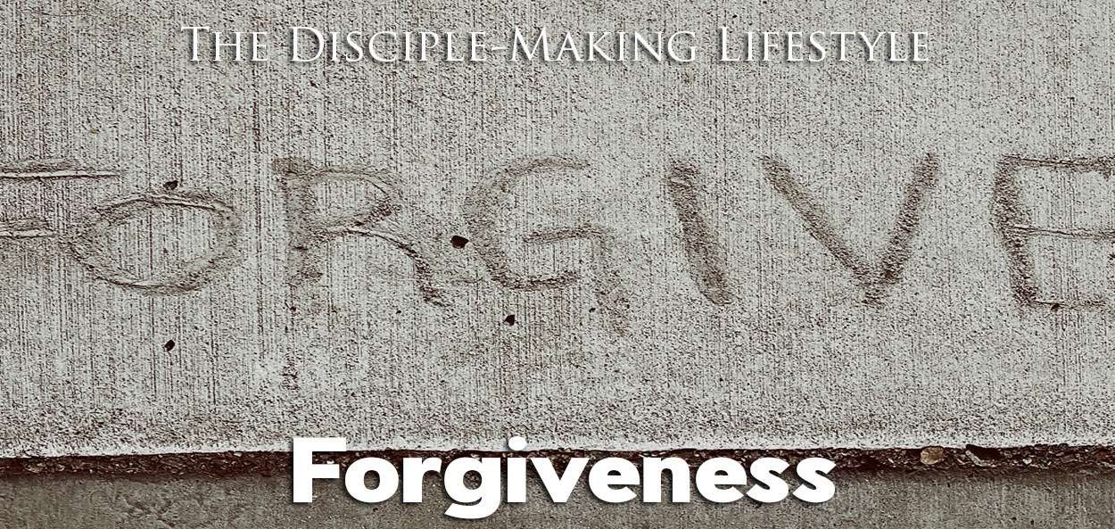 IEA Devo 2021 Forgiveness • Becoming a Disciple-Maker