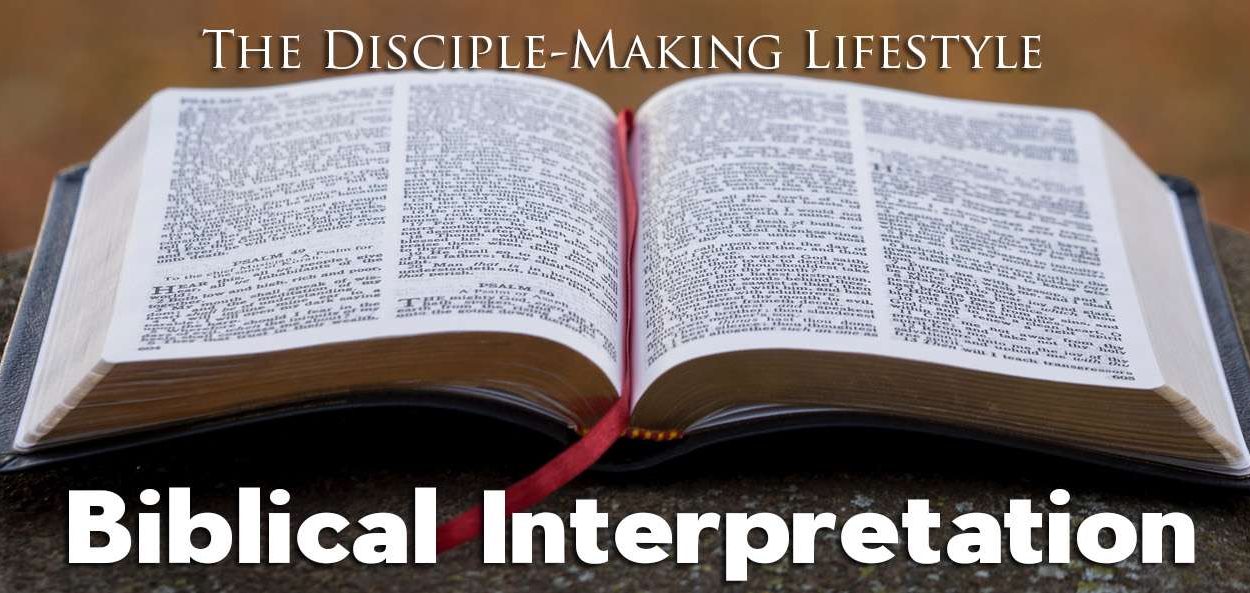 IEA Devo 2022 biblical interpretation • Becoming a Disciple-Maker
