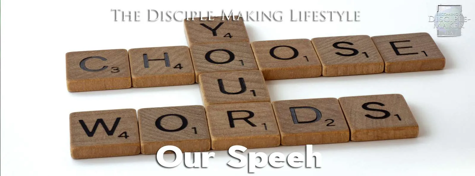 IEA Devo 2022 our speech • Becoming a Disciple-Maker